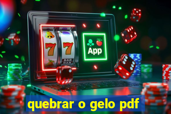 quebrar o gelo pdf